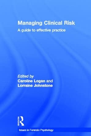 Managing Clinical Risk: A Guide to Effective Practice book cover
