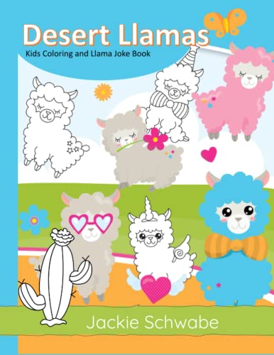 Desert Llamas Kids Coloring and Llama Joke Book