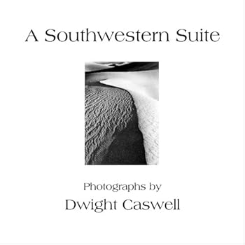 Paperback A Southwestern Suite: Photographs by Dwight Caswell Book