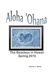  Aloha \'Ohana: The Beasleys in Hawaii (The Beasley Chronicles, Band 6)