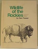Wildlife of the Rockies B01GXDBA8S Book Cover