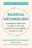 Radical Metabolism: A Powerful New Plan to Blast Fat and Reignite Your Energy in Just 21 Days