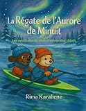  La Régate de l’Aurore de Minuit