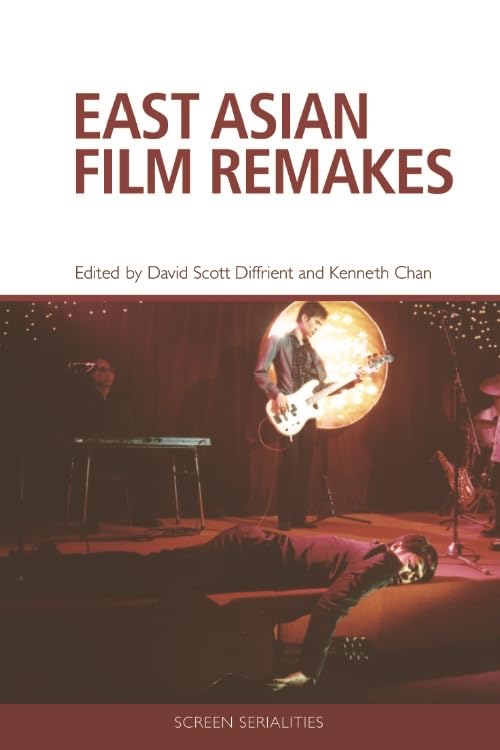East Asian Film Remakes English Edition Asian Cinema Studies Book