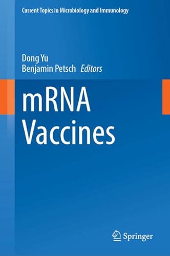 mRNA Vaccines (Current Topics in Microbiology and Immunology, 440)