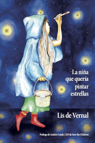 La niña que quería pintar estrellas: 1 (Cuentos para crecer) 🔥