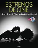 Estrenos de cine: Short Spanish Films and Activities Manual (with DVD) (World Languages)