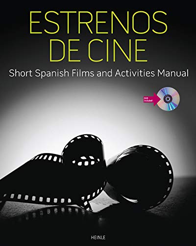 Estrenos de cine: Short Spanish Films and Activities Manual (with DVD) (World Languages)