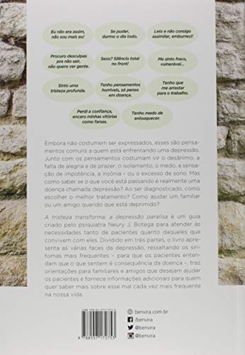 A tristeza transforma, a depressão paralisa: Um guia para pacientes e familiares