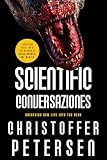 Scientific Conversaziones: Prehistoric Action and Adventure (Short Stories with a Big Bite Book 18)