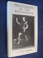 Peacemaking in the Renaissance 0715619373 Book Cover