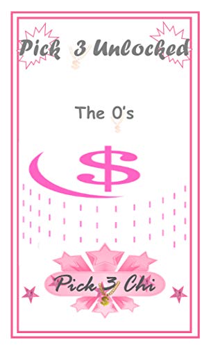 Pick 3 Unlocked "The 0's": Daily Pick 3 Lottery Numbers 000-099