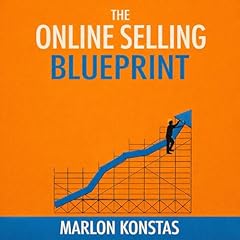 The Online Selling Blueprint Audiobook By Marlon Konstas cover art