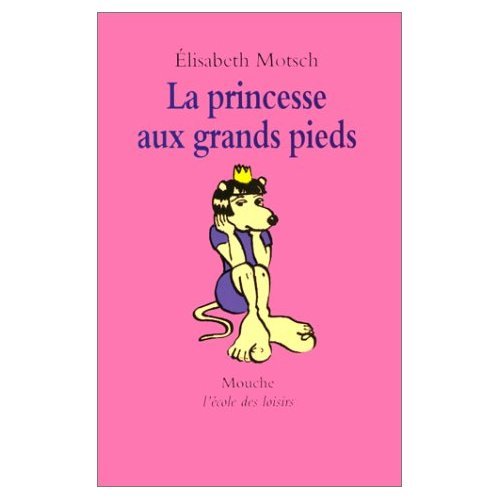 Princesse aux grands pieds (La)