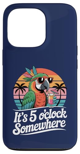 It's 5 O'Clock Somewhere Parrot ���g�� �� �r�[�` �n���C�A�� �X�}�z�P�[�X iPhone 13 Pro �p