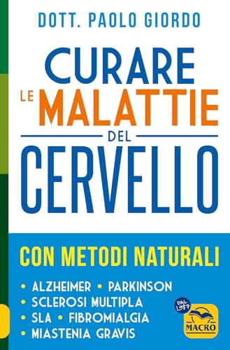 Curare Le Malattie Del Cervello Con Metodi Naturali
