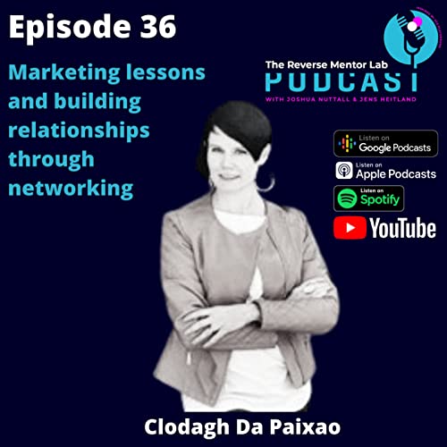 EP - 36 - Marketing lessons and building relationships through networking