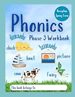 Phonics Workbook: Phase 3 Digraphs and Trigraphs B0D9NBWSZD Book Cover