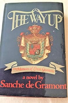 Hardcover The Way Up: The Memoirs of Count Gramont Book
