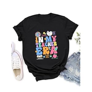 Women Teacher Shirt in My Teacher Era Shirt Funny Teach Teacher Graphic Tees Short Sleeve Shirt Teacher Gifts Tops