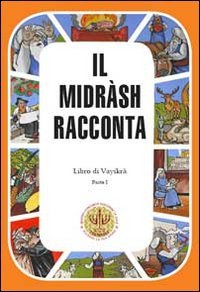 Il Midrash racconta. Libro di Vayikrà (Vol. 1)