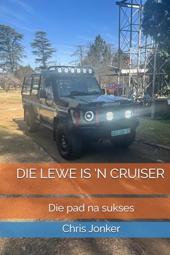 DIE LEWE IS 'N CRUISER: Die pad na sukses