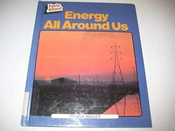 Hardcover Energy All Around Us Book