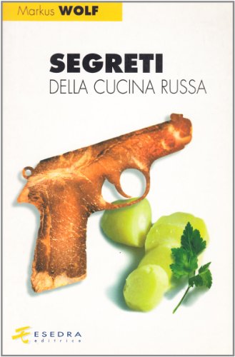 Segreti Della Cucina Russa