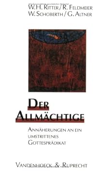 Paperback Der Allmachtige: Annaherungen an Ein Umstrittenes Gottespradikat [German] Book