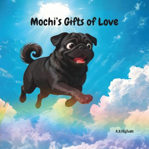 Mochi's Gifts of Love