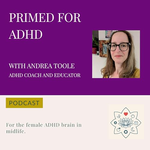 PRIMED for ADHD Podcast with Andrea Toole cover art