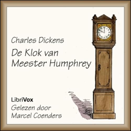 『Charles Dickens (1812 - 1870)v - De Klok van Meester Humphrey』のカバーアート