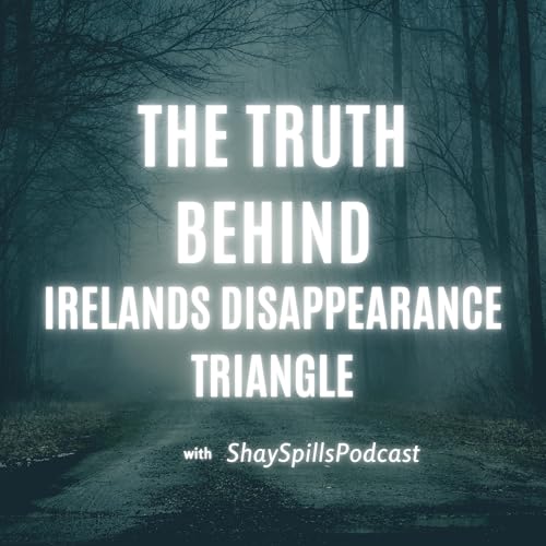 The Truth Behind Irelands Disappearance Triangle