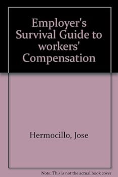 Paperback Employer's survival guide to workers' compensation Book
