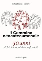 Cammino neocatecumenale 8868796740 Book Cover