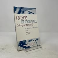 Vouchers for School Choice: Challenge or Opportunity?: An American Jewish Reappraisal 1893380009 Book Cover
