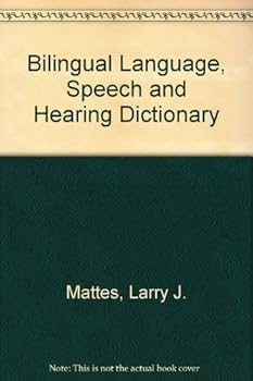 Paperback Bilingual Language, Speech and Hearing Dictionary Book