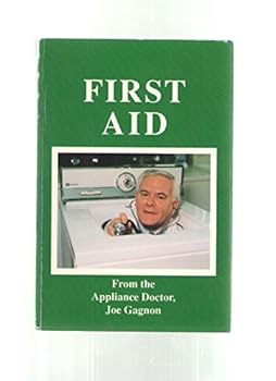Paperback First Aid: From the Appliance Doctor, Joseph Gagnon Book