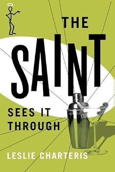 Mass Market Paperback The Saint Sees it Through (The Saint Series) by Leslie Charteris (2014-06-24) Book
