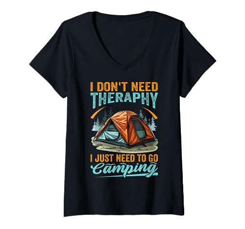 I Don't Need Therapy I Just Need To Go Camping Funny Retro Camiseta Cuello V