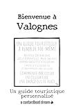  Bienvenue à Valognes: Un guide touristique personnalisé