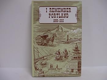 Hardcover I Remember Portland 1899-1915 Book