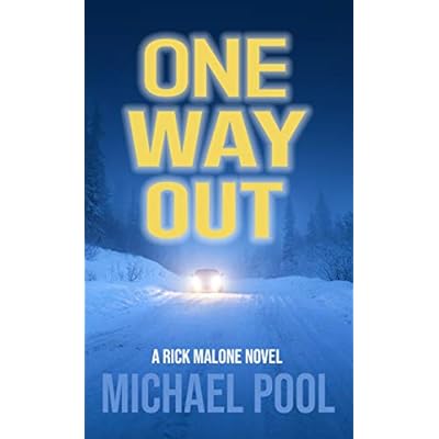 One Way Out: A Rick Malone Novel