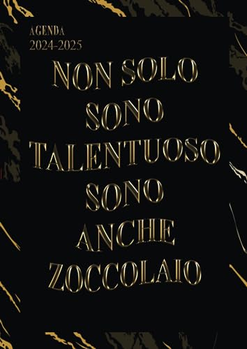 Non Solo Sono Talentuoso Sono Anche zoccolaio: Agenda 2024-2025 Settimanale e Giornaliera Grande Formato |24 Mesi, Pianificatore a 2 anni (Regalo per Zoccolaio)