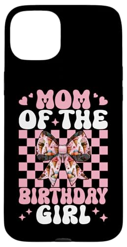 ACXN[R[ sN RPbg { Mom Of The Birthday Girl X}zP[X iPhone 15 Plus p