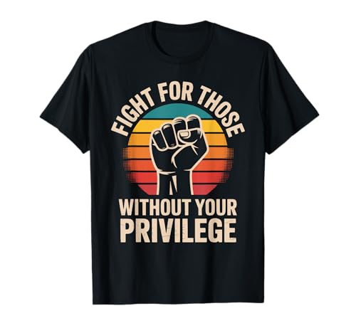 Fight For Those Without Your Privilege ���g���� �\�[�V�����W���X�e�B�X ���� T�V���c