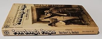 Paperback Sourdough Sagas; Alaska 1883 - 1923 Book