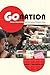 Go Nation (Asia: Local Studies / Global Themes)