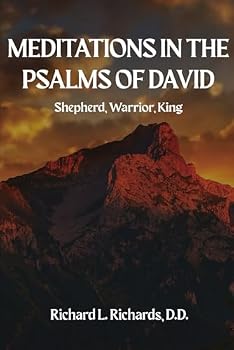 Paperback Meditations in the Psalms of David: Shepherd, Warrior, King Book