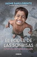 El Poder De Las Sonrisas / The Power Of Smiling 8415431597 Book Cover